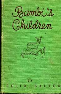 Bambis Children, Felix Salten, 1939   Wise   Pinner VG  