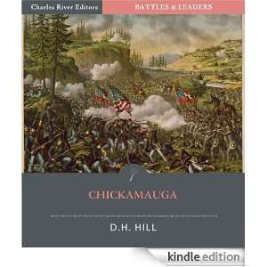 Battles & Leaders of the Civil War: Chickamauga, The Great Battle of 