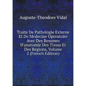   Tissus Et Des Regions, Volume 2 (French Edition) Auguste Theodore