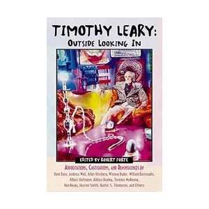 Timothy Leary Outside Looking In   by Robert Forte  