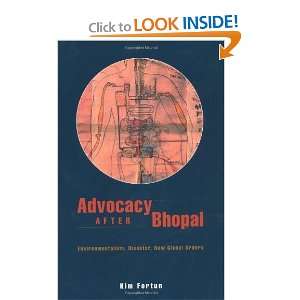  Advocacy after Bhopal Environmentalism, Disaster, New 
