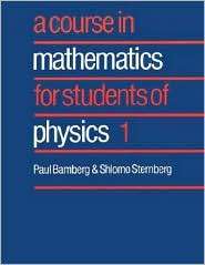 Course in Mathematics for Students of Physics, Volume 1, (0521406498 