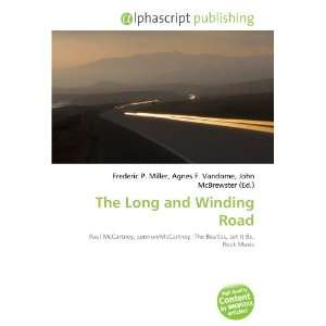  The Long and Winding Road (9786133710443) Books