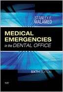 Medical Emergencies in the Stanley F. Malamed