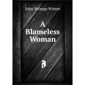  A Blameless Woman John Strange Winter Books