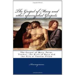  The Gospel Of Mary And Other Apocryphal Gospels The Gospel Of Mary 