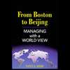 Boston to Beijing : Managing with a Worldview (93)