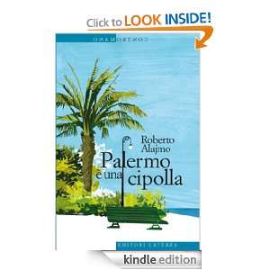 Palermo è una cipolla (Contromano) (Italian Edition) Roberto Alajmo 