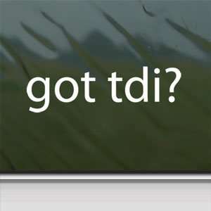  Got Tdi? White Sticker Volkswagon Jetta Diesel Laptop 