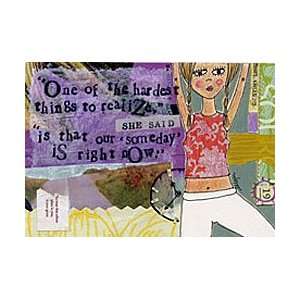 Curly Girl   SSYS33   SOMEDAY IS RIGHT NOW Greeting Card