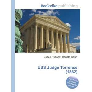   Judge Torrence (1862) Ronald Cohn Jesse Russell  Books