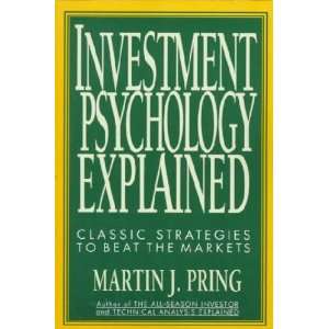  Investment Psychology Explained: Martin J. Pring: Books