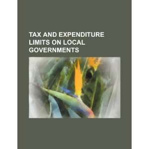  Tax and expenditure limits on local governments 