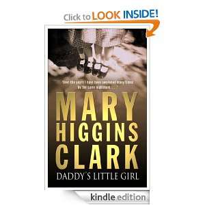 Daddys Little Girl Mary Higgins Clark  Kindle Store