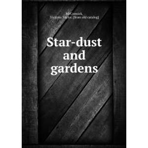   dust and gardens: Virginia Taylor. [from old catalog] McCormick: Books