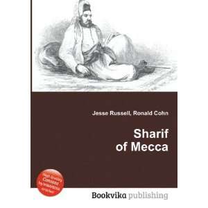  Sharif of Mecca Ronald Cohn Jesse Russell Books
