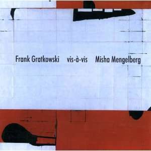  Vis A Vis: Frank Gratkowski, Misha Mengelberg: Music