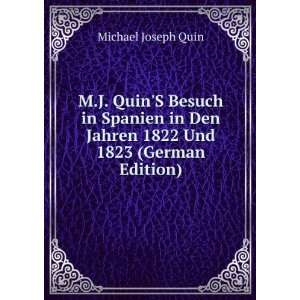   Den Jahren 1822 Und 1823 (German Edition) Michael Joseph Quin Books