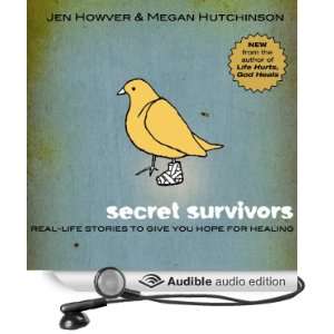  Secret Survivors: Real Life Stories to Give You Hope for 