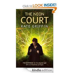 The Neon Court A Matthew Swift Novel (Matthew Swift Novels) Kate 