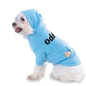  odd Hooded (Hoody) T Shirt with pocket for your Dog or Cat 