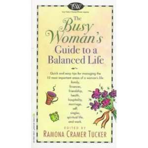 The Busy Womans Guide to a Balanced Life **ISBN 9780842301862**