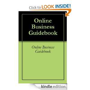 Online Business Guidebook: Online Business Guidebook:  