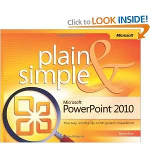   PowerPoint 2010 Plain & Simple [Paperback] Nancy Muir Books