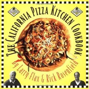  The California Pizza Kitchen Cookbook [Hardcover] Larry 