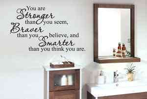 YOU ARE STRONGER THAN YOU SEEM VINYL WALL QUOTE SAYING  