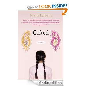 Gifted A Novel Nikita Lalwani  Kindle Store