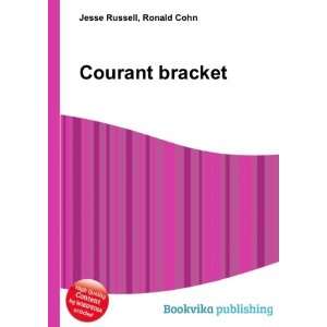  Courant bracket: Ronald Cohn Jesse Russell: Books