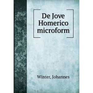  De Jove Homerico microform: Johannes Winter: Books