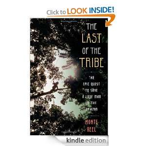 The Last of the Tribe: Monte Reel:  Kindle Store
