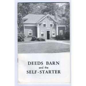  Deeds Barn and the Self Starter: Everything Else