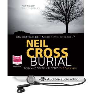  Burial (Audible Audio Edition) Neil Cross, Paul Thornley Books