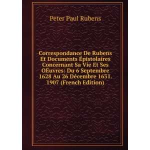   26 DÃ©cembre 1631. 1907 (French Edition) Peter Paul Rubens Books