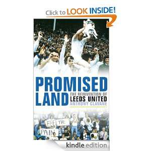 Promised Land Anthony Clavane  Kindle Store