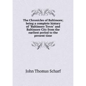 Baltimore; being a complete history of Baltimore Town and Baltimore 