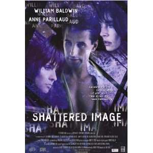  Shattered Image Movie Poster (27 x 40 Inches   69cm x 