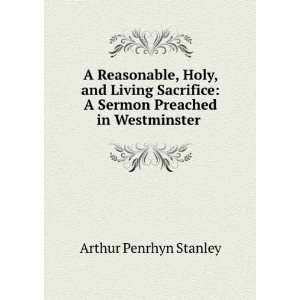   Sermon Preached in Westminster . Arthur Penrhyn Stanley Books