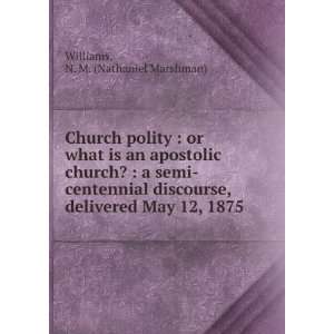  Church polity  or what is an apostolic church?  a semi 