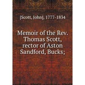   , rector of Aston Sandford, Bucks; John], 1777 1834 [Scott Books