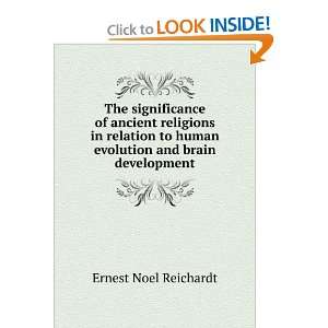   to human evolution and brain development Ernest Noel Reichardt Books