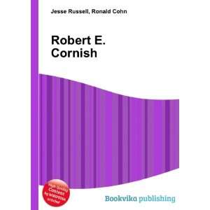  Robert E. Cornish Ronald Cohn Jesse Russell Books