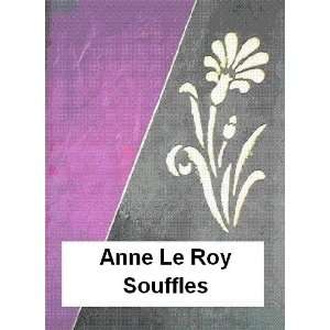  souffles (9782356640567) Anne Le Roy Books