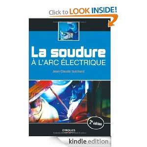 La soudure à larc électrique (Blanche BTP) (French Edition) Jean 