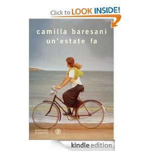 Unestate fa (Narratori italiani) (Italian Edition) Camilla Baresani 