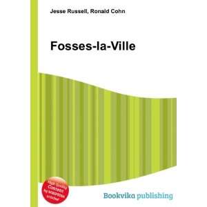  Fosses la Ville Ronald Cohn Jesse Russell Books