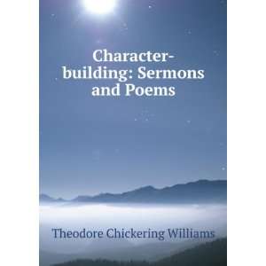    building Sermons and Poems Theodore Chickering Williams Books